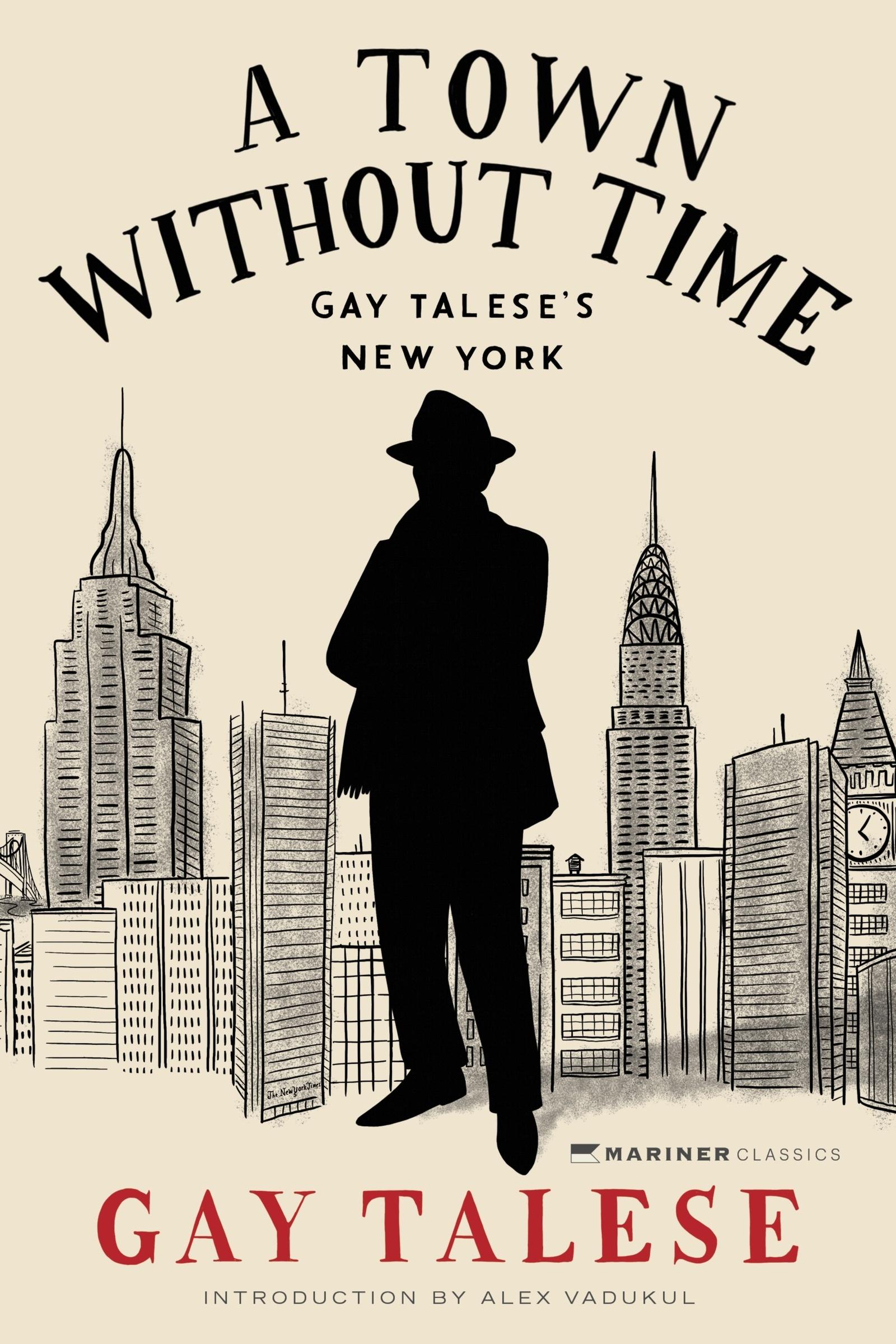 Cover: 9780063392182 | A Town Without Time | Gay Talese's New York | Gay Talese | Buch | 2024