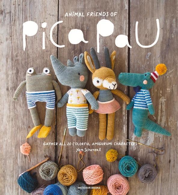 Cover: 9789491643194 | Animal Friends of Pica Pau: Gather All 20 Colorful Amigurumi Animal...