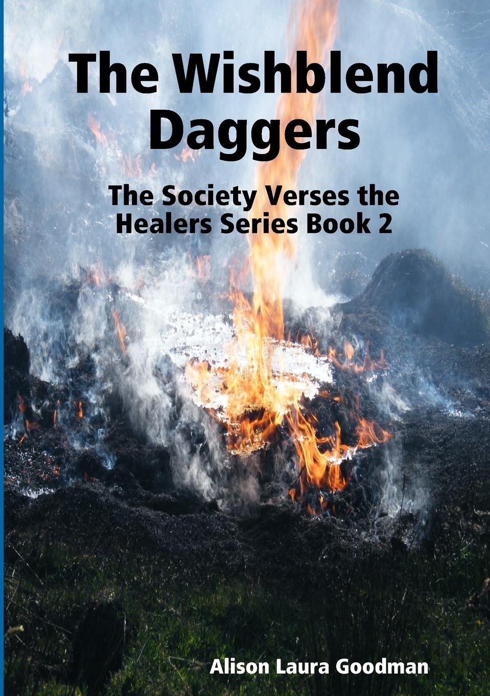Cover: 9780244986476 | The Wishblend Daggers | The Society Verses the Healers Series Book 2