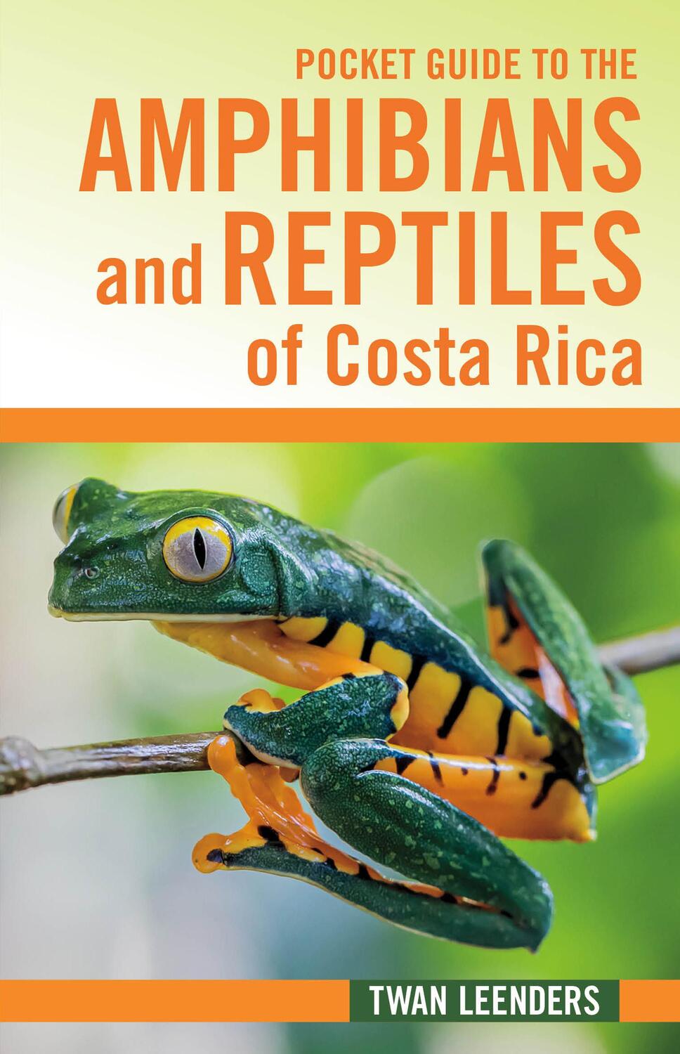 Cover: 9781501769924 | Pocket Guide to the Amphibians and Reptiles of Costa Rica | Leenders