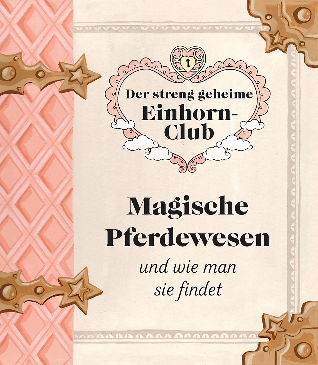 Bild: 9783791375519 | Der streng geheime Einhorn-Club | Emma Roberts (u. a.) | Buch | 24 S.