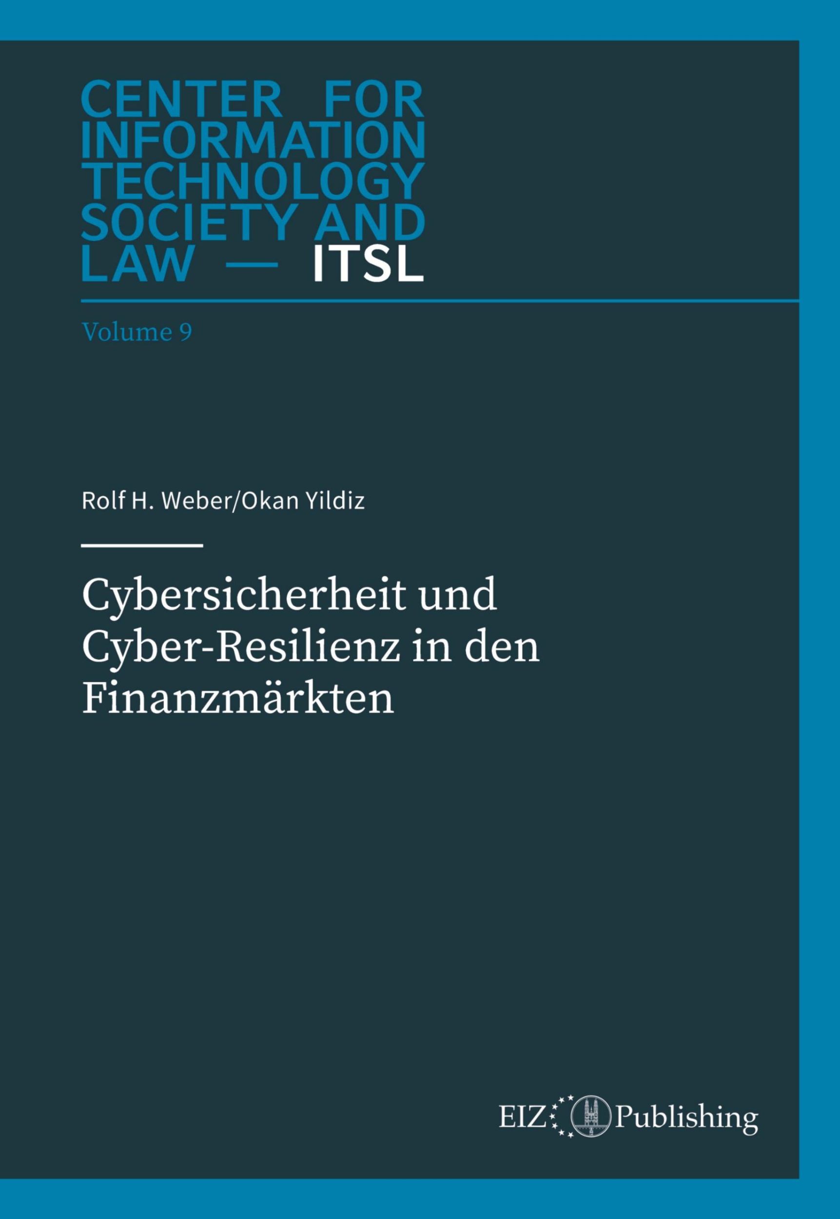 Cover: 9783038054733 | Cybersicherheit und Cyber-Resilienz in den Finanzmärkten | Taschenbuch