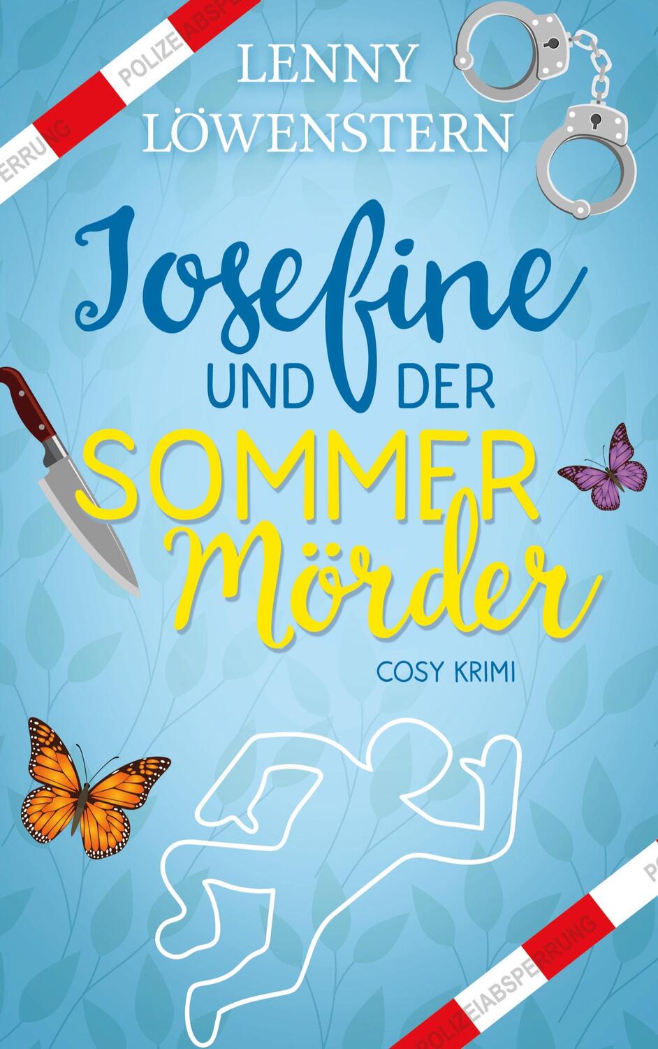 Cover: 9783752661033 | Josefine und der Sommermörder | Lenny Löwenstern | Taschenbuch