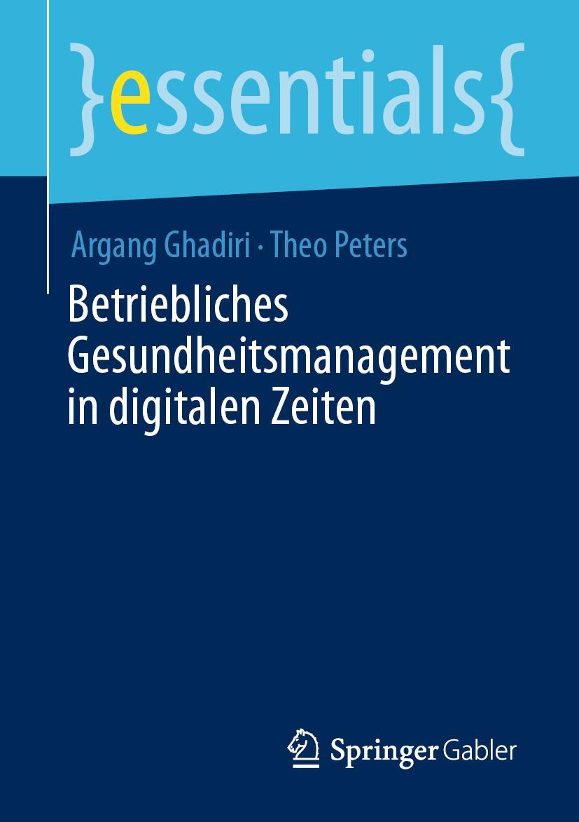 Cover: 9783658324308 | Betriebliches Gesundheitsmanagement in digitalen Zeiten | Taschenbuch