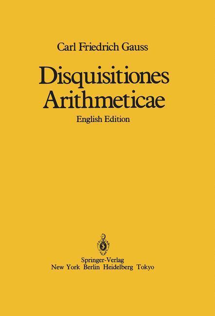 Cover: 9780387962542 | Disquisitiones Arithmeticae | Carl Friedrich Gauss (u. a.) | Buch