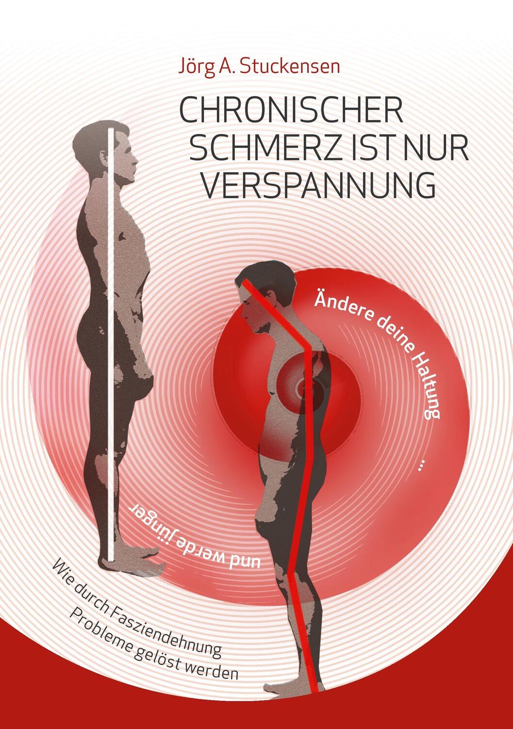 Cover: 9783738661484 | Chronischer Schmerz ist nur Verspannung | Jörg A. Stuckensen | Buch