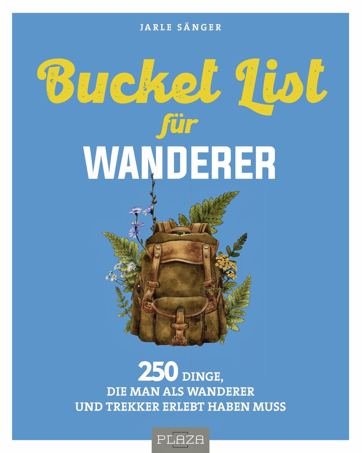Cover: 9783966643535 | Bucket List für Wanderer | Jarle Sänger | Taschenbuch | Deutsch | 2022