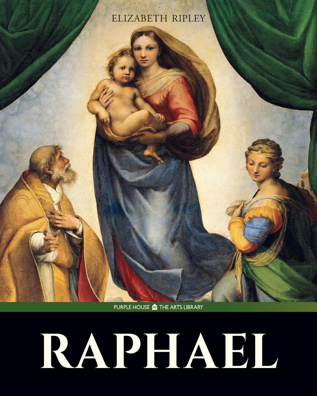 Cover: 9781948959957 | RAPHAEL | Elizabeth Ripley | Taschenbuch | Englisch | 2023