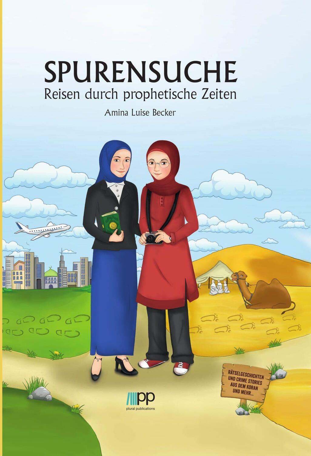 Cover: 9783944441054 | Spurensuche | Reisen durch prophetische Zeiten | Amina Luise Becker