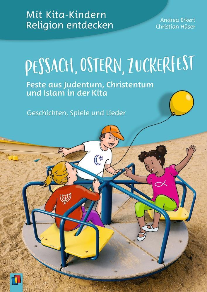 Cover: 9783834644039 | Mit Kita-Kindern Religion entdecken: Pessach, Ostern, Zuckerfest -...