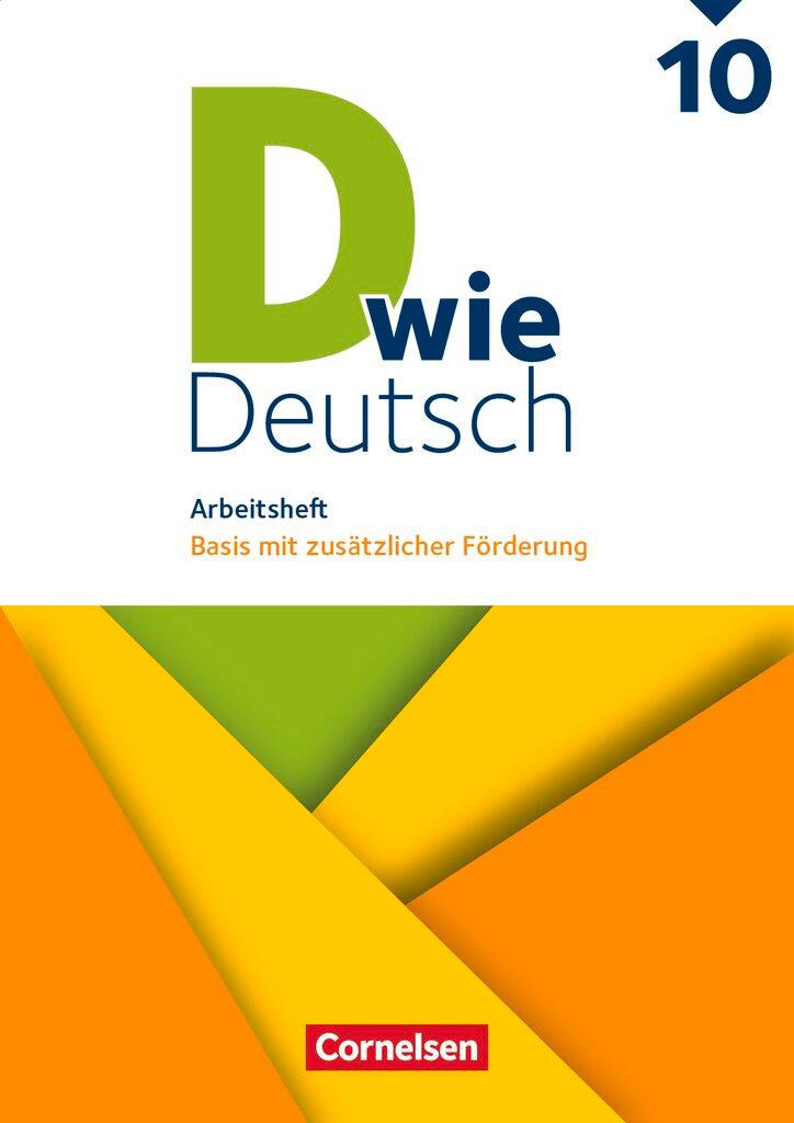 Cover: 9783062000454 | D wie Deutsch - Zu allen Ausgaben 10. Schuljahr - Arbeitsheft mit...