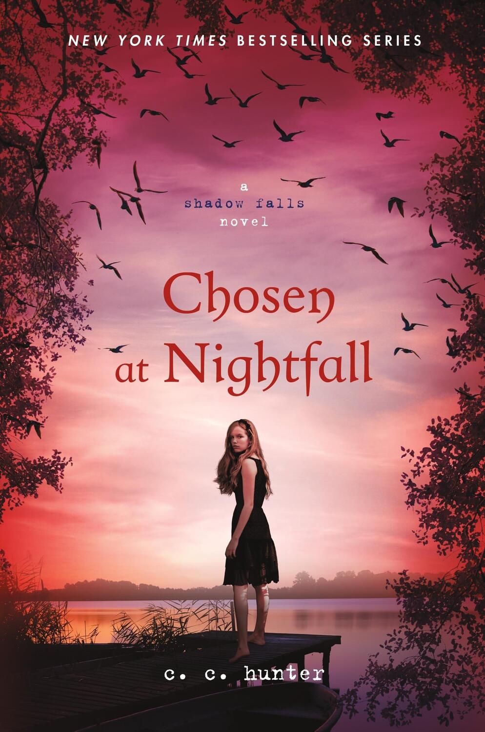 Cover: 9781250012890 | Shadow Falls 05. Chosen at Nightfall | C. C. Hunter | Taschenbuch