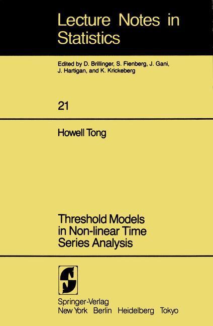 Cover: 9780387909189 | Threshold Models in Non-linear Time Series Analysis | H. Tong | Buch