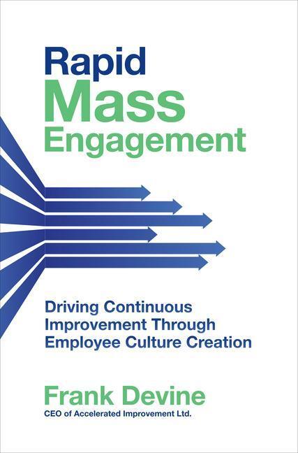 Cover: 9781264739011 | Rapid Mass Engagement: Driving Continuous Improvement through...