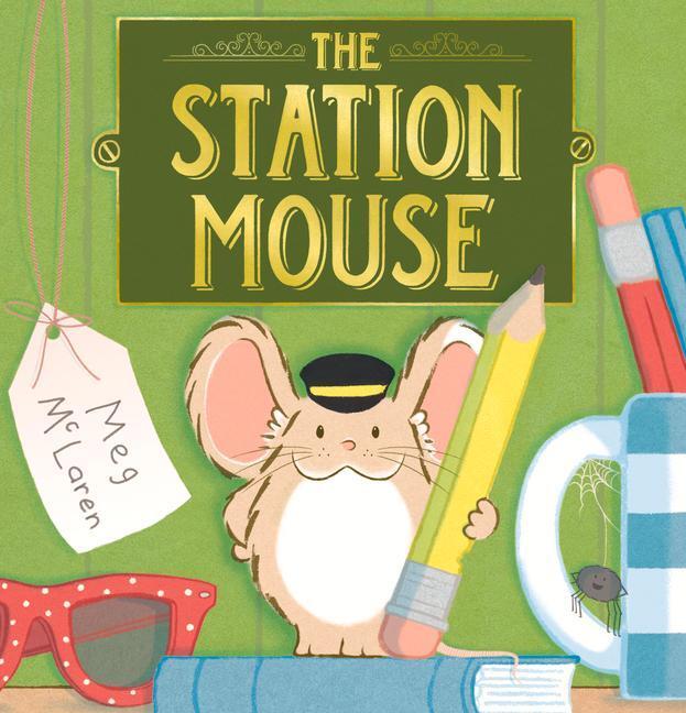 Cover: 9781783447572 | The Station Mouse | Meg McLaren | Taschenbuch | Englisch | 2019