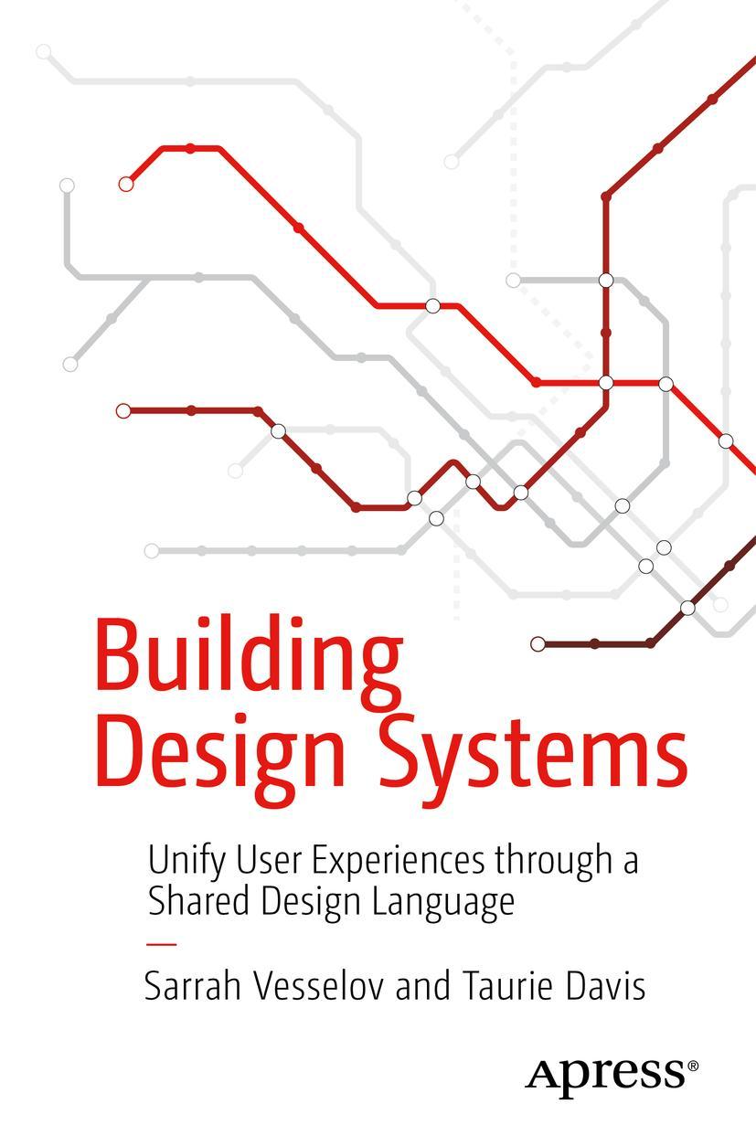 Cover: 9781484245132 | Building Design Systems | Taurie Davis (u. a.) | Taschenbuch | xviii