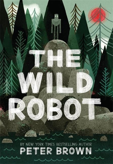 Cover: 9780316381994 | The Wild Robot | Volume 1 | Peter Brown | Buch | Gebunden | Englisch