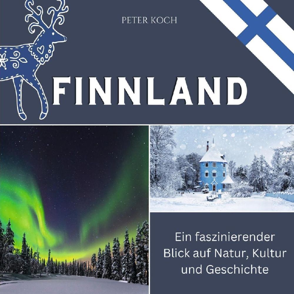 Cover: 9783750562462 | Finnland | Ein faszinierender Blick auf Natur, Kultur und Geschichte