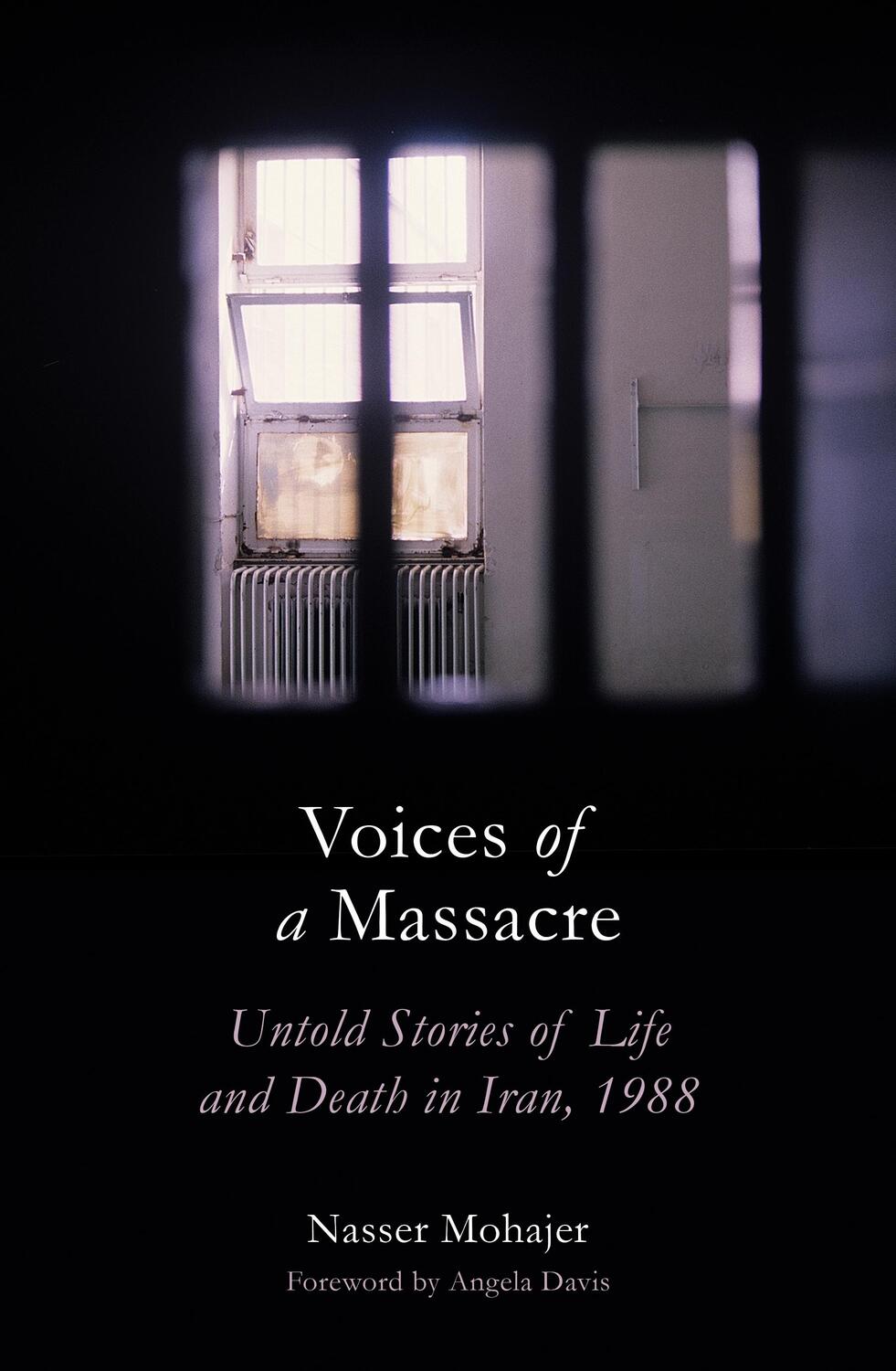 Cover: 9781786077776 | Voices of a Massacre | Untold Stories of Life and Death in Iran, 1988