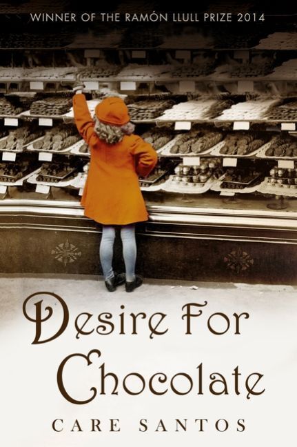 Cover: 9781846883941 | Desire for Chocolate | Care Santos | Taschenbuch | 340 S. | Englisch
