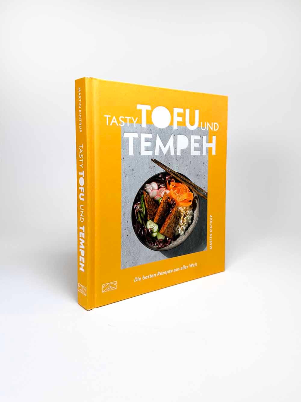 Bild: 9783965843677 | Tasty Tofu und Tempeh | Die besten Rezepte aus aller Welt | Kintrup