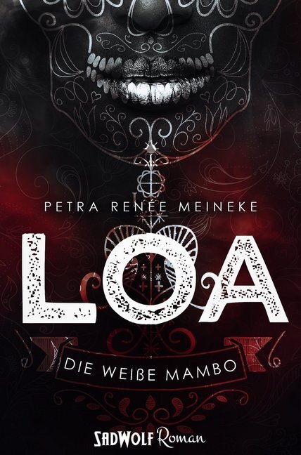Cover: 9783946446729 | LOA | Die weiße Mambo | Petra Renée Meineke | Taschenbuch | Deutsch