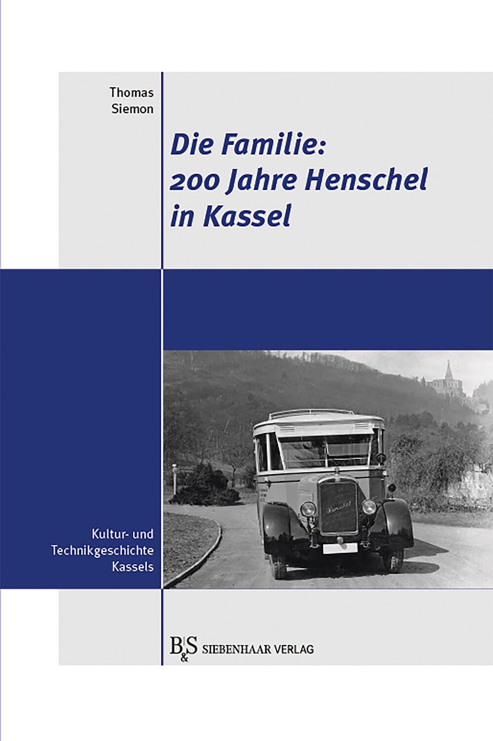 Cover: 9783943132007 | 200 Jahre Henschel in Kassel | Thomas Siemon | Taschenbuch | Deutsch