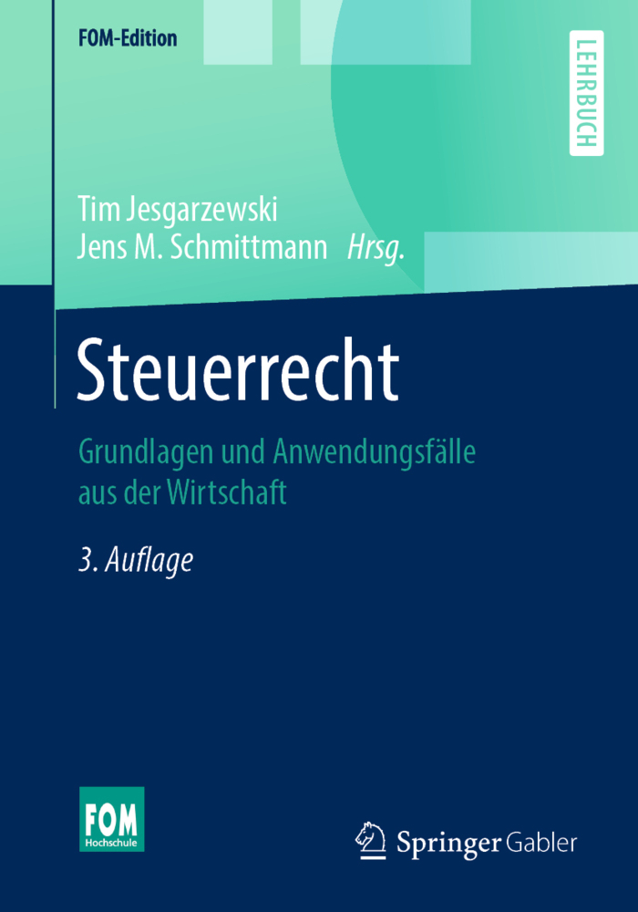 Cover: 9783658289096 | Steuerrecht | Grundlagen und Anwendungsfälle aus der Wirtschaft | Buch