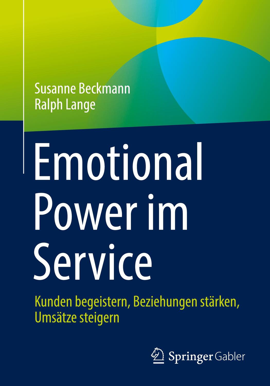 Cover: 9783658430078 | Emotional Power im Service | Ralph Lange (u. a.) | Taschenbuch | xviii