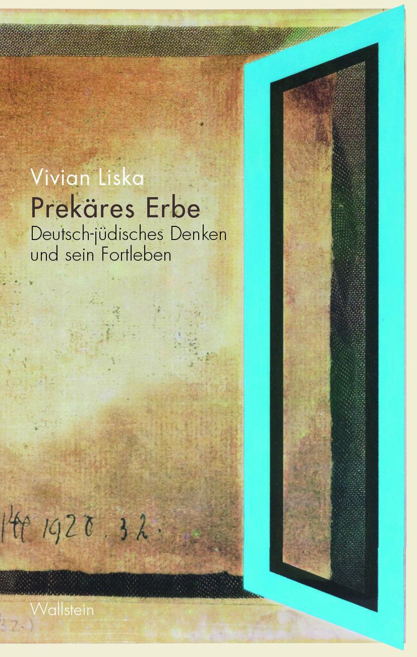 Cover: 9783835350052 | Prekäres Erbe | Deutsch-jüdisches Denken und sein Fortleben | Liska