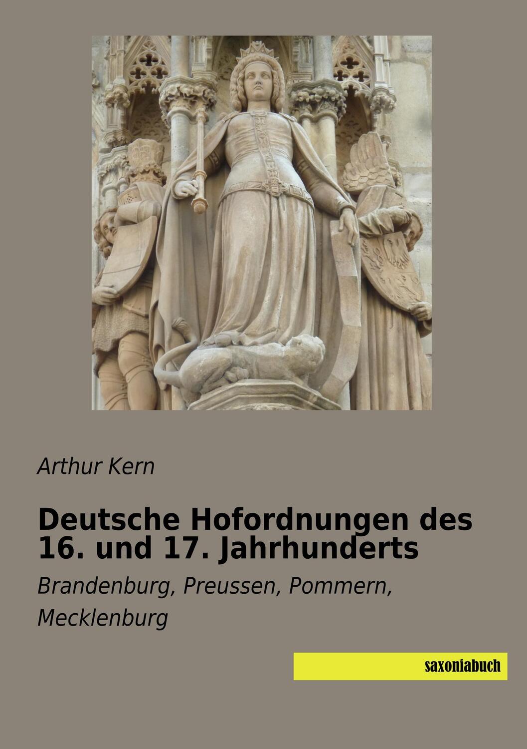 Cover: 9783957705273 | Deutsche Hofordnungen des 16. und 17. Jahrhunderts | Arthur Kern