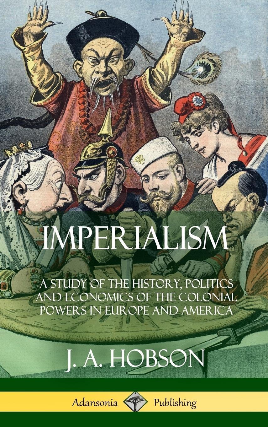 Cover: 9781387997565 | Imperialism | J. A. Hobson | Buch | HC gerader Rücken kaschiert | 2018