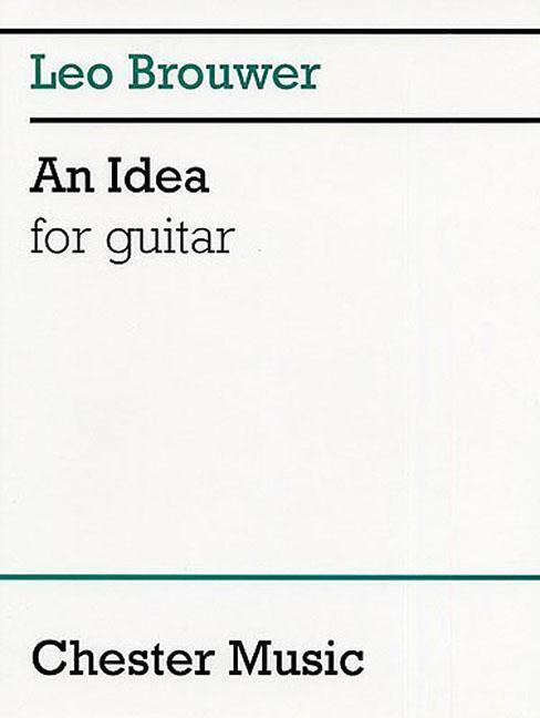 Cover: 9780711993068 | An Idea for Guitar | Taschenbuch | Englisch | 2003 | CHESTER MUSIC