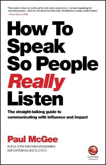 Cover: 9780857087201 | How to Speak So People Really Listen | Paul McGee | Taschenbuch | 2016