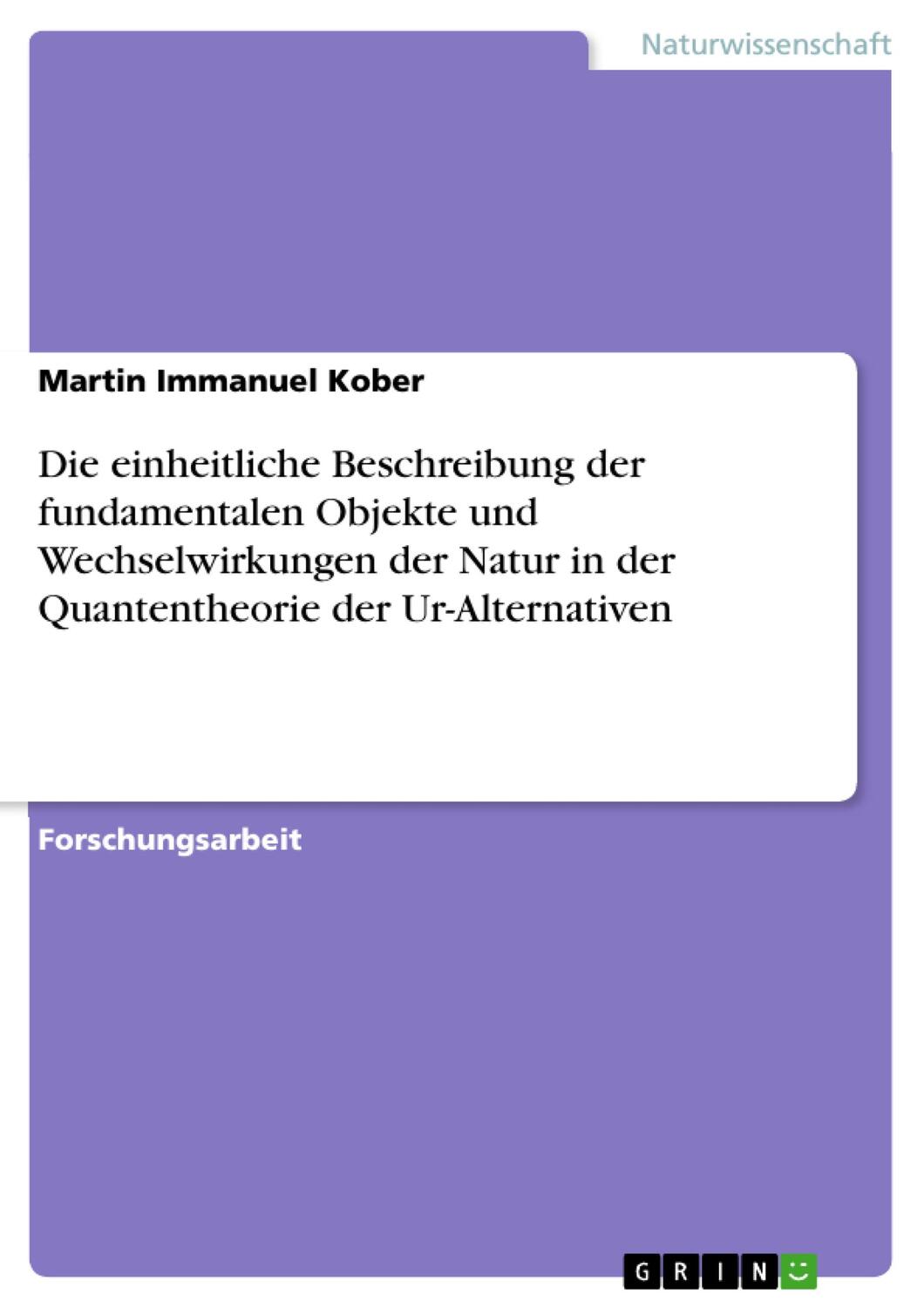 Cover: 9783668783645 | Die einheitliche Beschreibung der fundamentalen Objekte und...