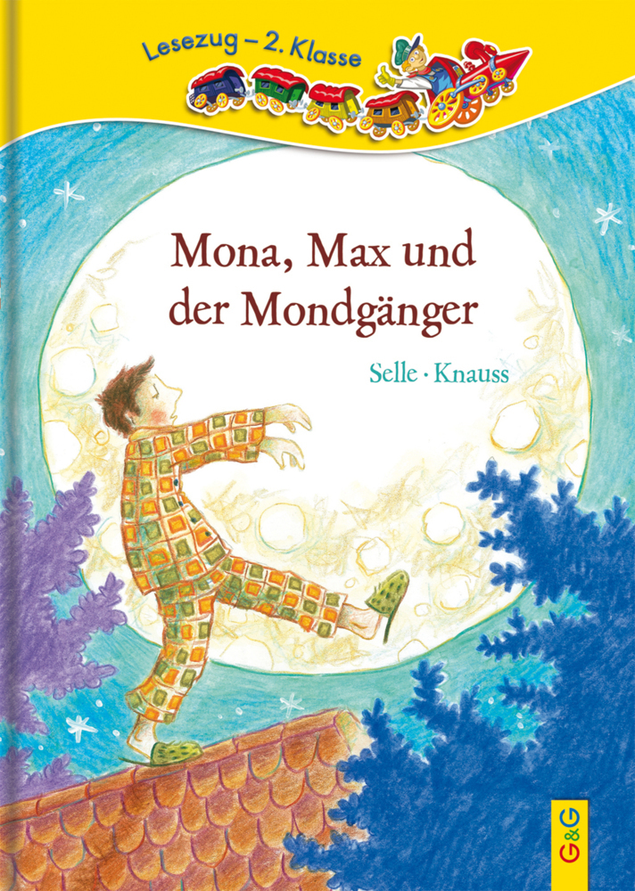 Cover: 9783707412604 | Mona, Max und der Mondgänger | Martin Selle (u. a.) | Buch | 40 S.