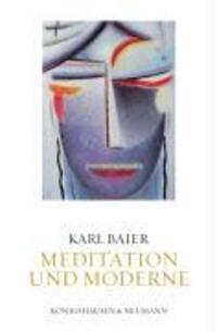Cover: 9783826040214 | Meditation und Moderne | Karl Baier | Taschenbuch | Deutsch | 2009
