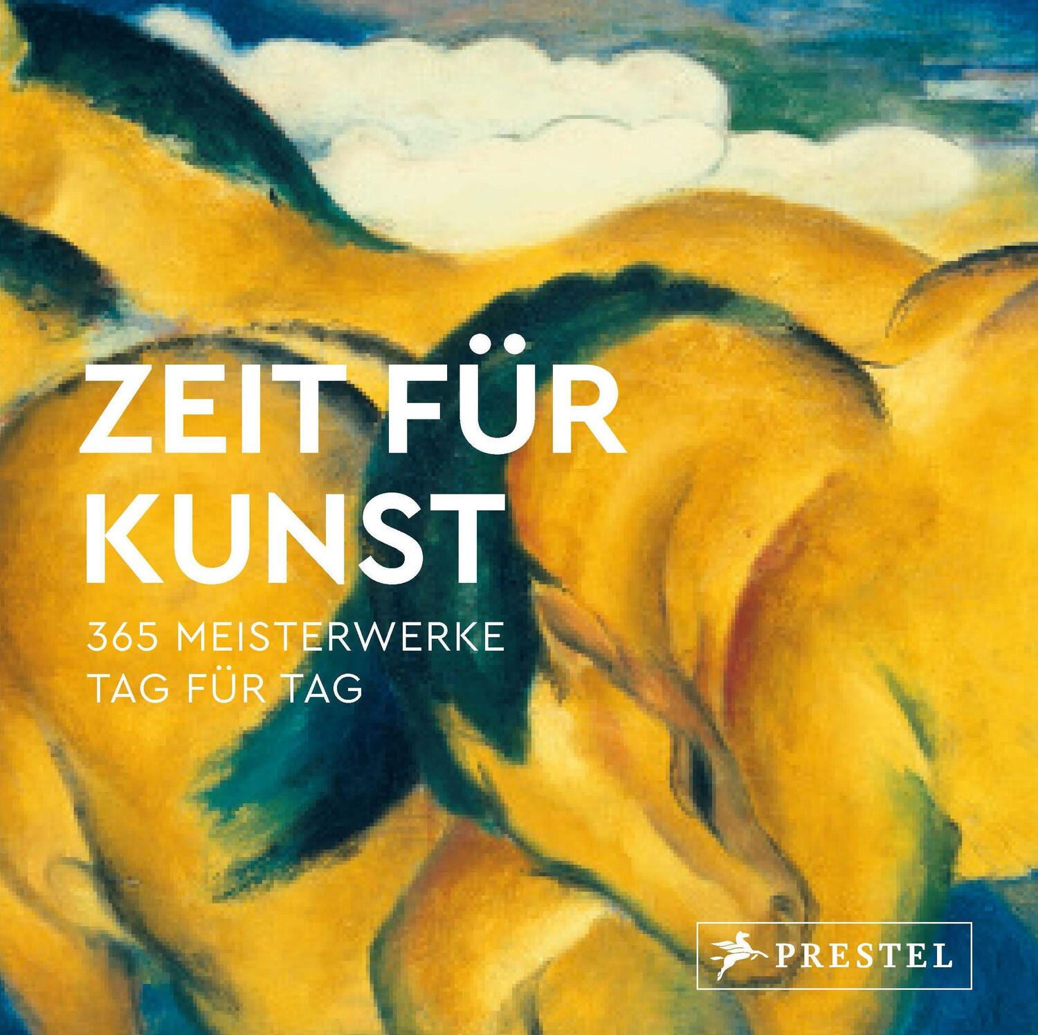 Cover: 9783791389103 | Zeit für Kunst | 365 Meisterwerke - Tag für Tag | Buch | 736 S. | 2022