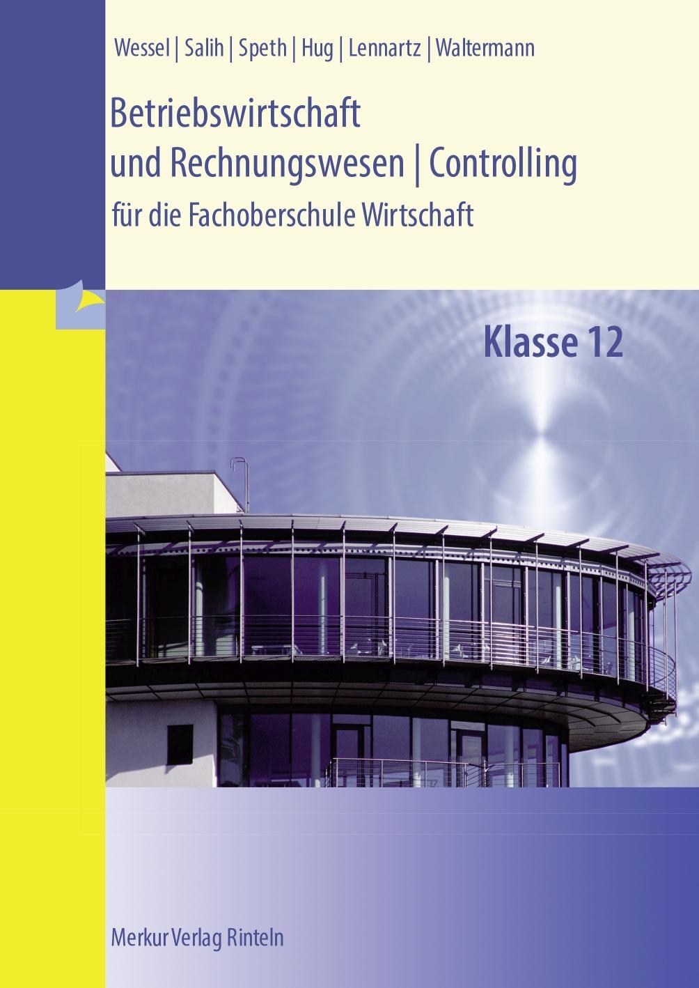Cover: 9783812005883 | Betriebswirtschaft und Rechnungswesen Controlling. Klasse 12 | Buch