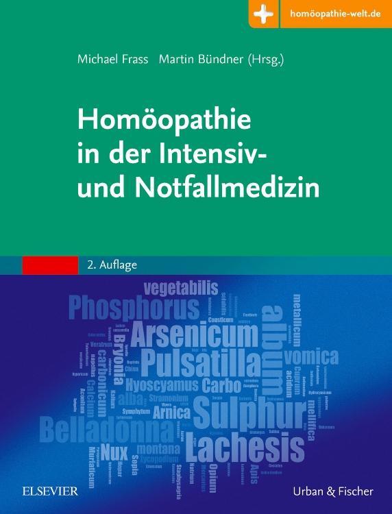 Cover: 9783437572616 | Homöopathie in der Intensiv- und Notfallmedizin | Frass (u. a.) | Buch