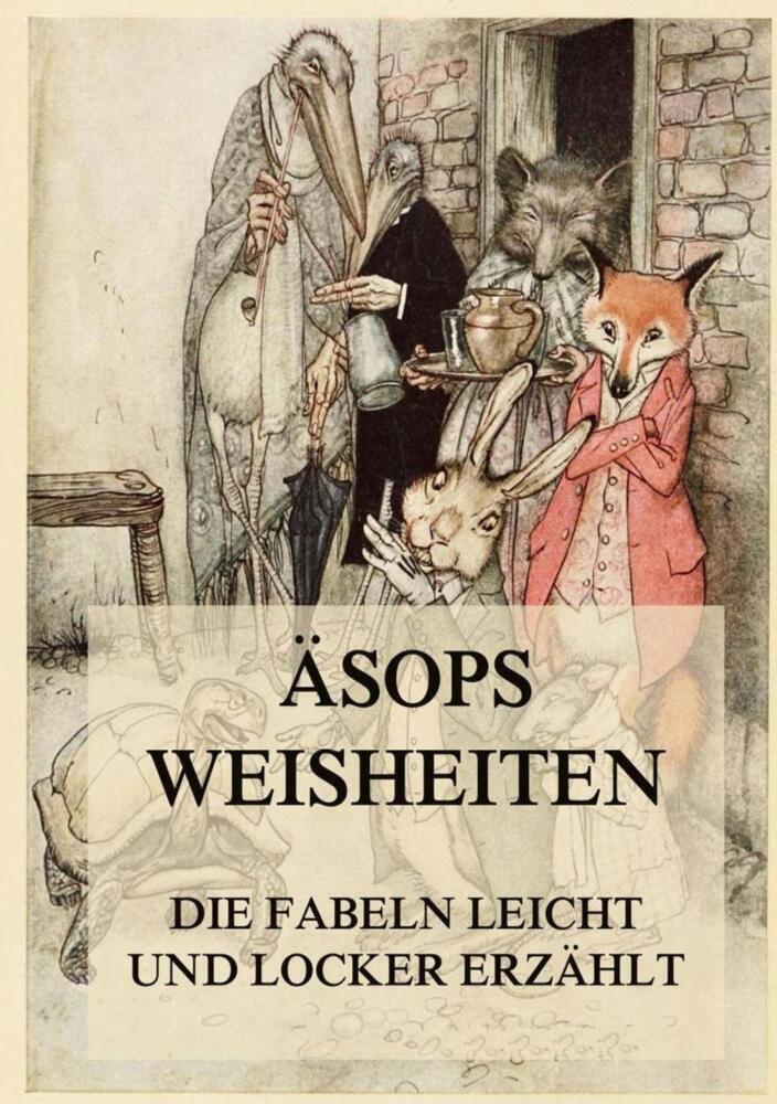 Cover: 9783849669188 | Äsops Weisheiten | Die Fabeln leicht und locker erzählt | Aesop | Buch