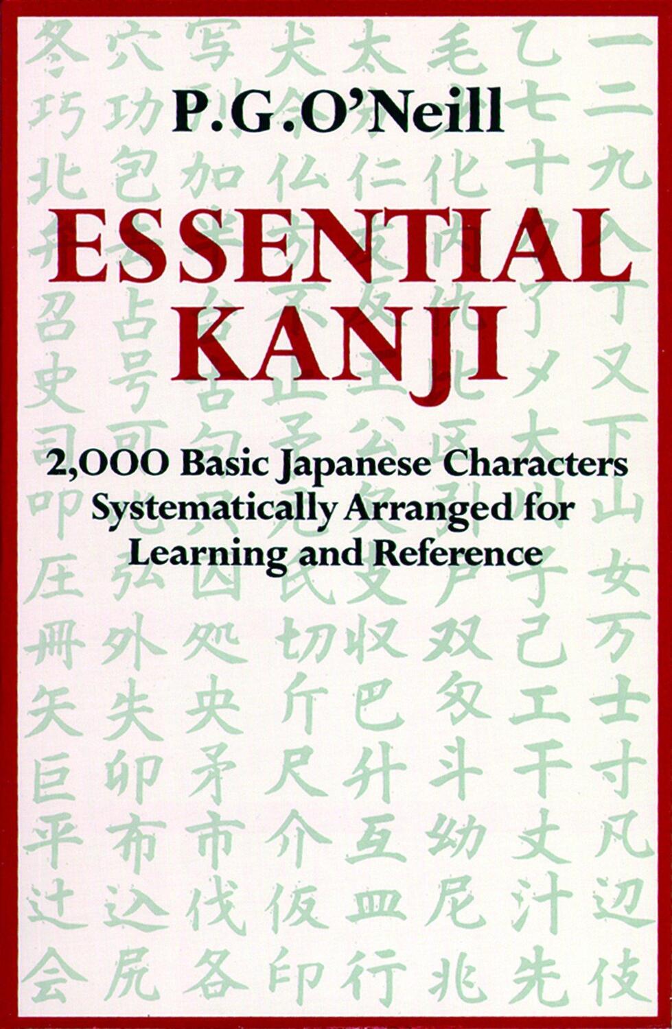 Cover: 9780834802223 | Essential Kanji: 2,000 Basic Japanese Characters Systematically...