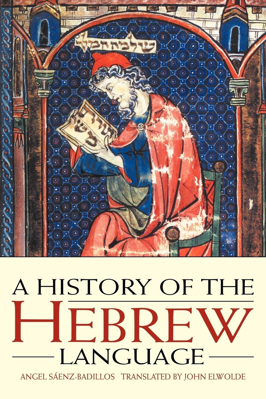 Cover: 9780521556347 | A History of the Hebrew Language | Angel Soaenz-Badillos | Taschenbuch