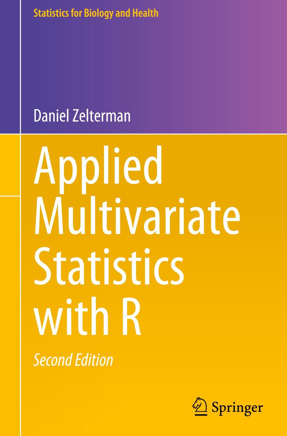 Cover: 9783031130045 | Applied Multivariate Statistics with R | Daniel Zelterman | Buch | XIX