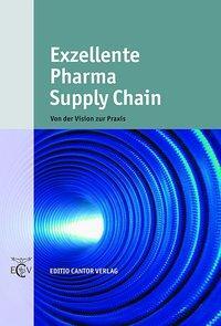 Cover: 9783871933844 | Exzellente Pharma Supply Chain | C/Mohr, J Ewers | Buch | 200 S.