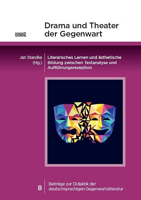 Cover: 9783868219104 | Drama und Theater der Gegenwart | Jan Standke | Taschenbuch | 2021