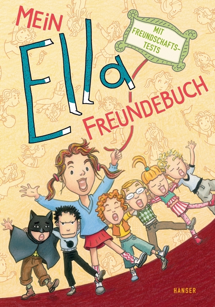 Cover: 9783446256941 | Mein Ella-Freundebuch | Mit Freundschafts-Tests | Timo Parvela (u. a.)