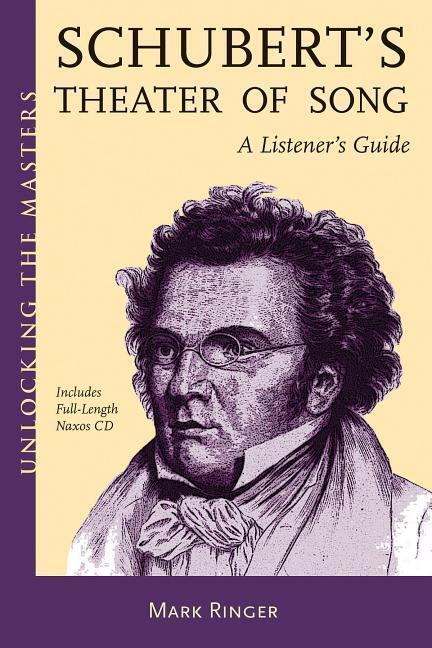 Cover: 884088221089 | Schubert's Theater of Song | A Listener's Guide | Mark Ringer | Buch