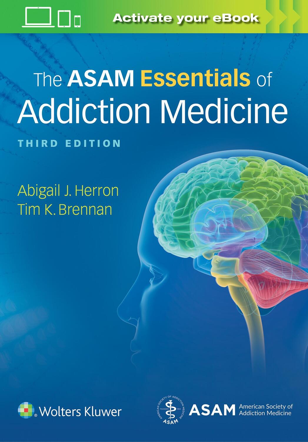 Cover: 9781975107956 | The ASAM Essentials of Addiction Medicine | Abigail Herron (u. a.)