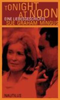 Tonight at Noon - Mingus, Sue Graham